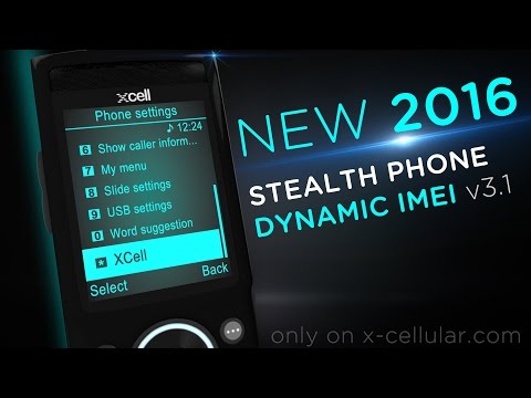New 2016 XCell Dynamic IMEI Stealth Phone v3.1